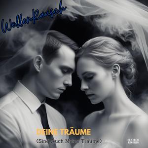 Deine Träume (Sind Auch Meine Träume)