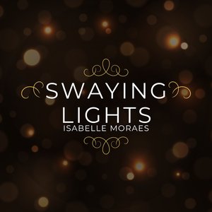 Swaying Lights