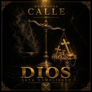 Dios esta cumpliendo (Hermanos calle)