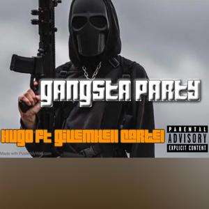 Gansta Party (feat. GivemHell Cartel)