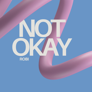 Not Okay (Prod. by River)