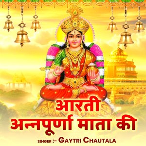 Aarti Annapurna Mata Ki