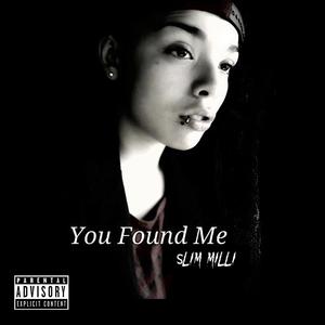You Found Me