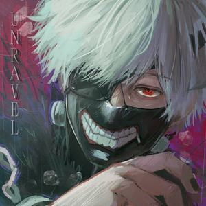 Unravel (Emotional Version)