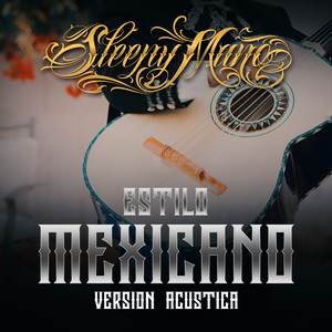 Estilo Mexicano (Versión Acústica)