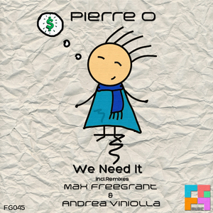 We Need It (Max Freegrant Remix)