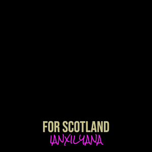 For Scotland