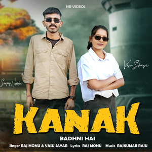 Kanak Badhni Hai