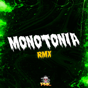 Monotonia (Remix)