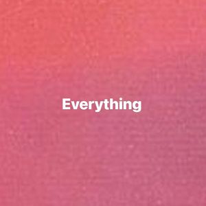 everything
