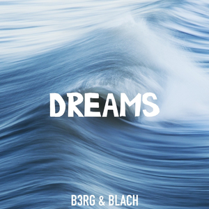 Dreams