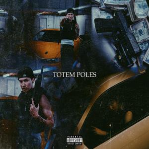 Totem Poles (feat. B3)