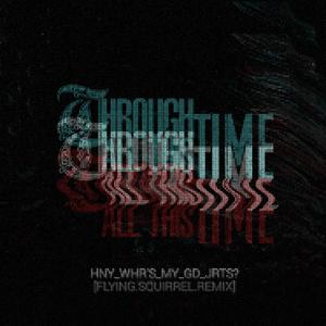 Honey, Where's My Good Jorts? (Flying Squirrel remix) (Flying Squirrel remix)