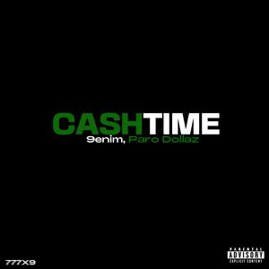 Cashtime (feat. Paro Dollaz)
