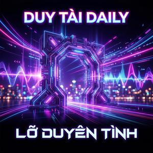LỠ DUYÊN TÌNH