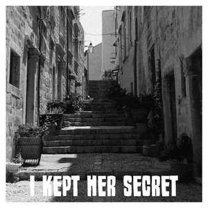I Kept Her Secret