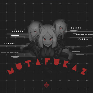 MUTAFUKAZ (Original Mix)