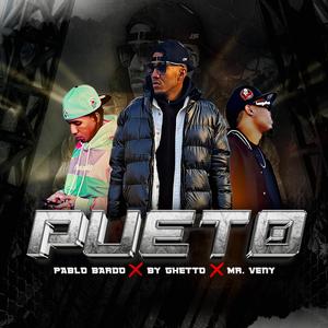 Pueto' (feat. By Ghetto & Mr. Veny)