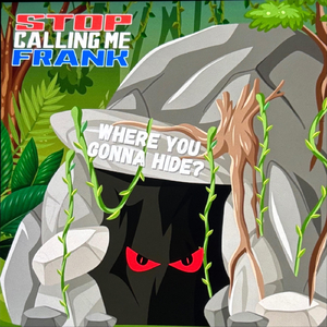 Where You Gonna Hide