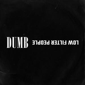 Dumb