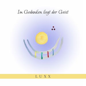 Im Gedanken liegt der Geist