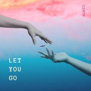 Let You Go