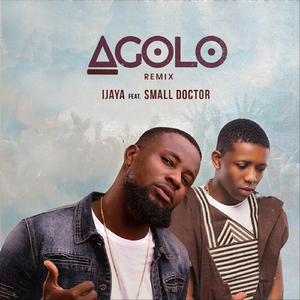 Agolo (Remix) [feat. Small Doctor]