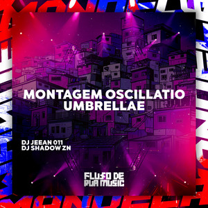 Montagem Oscillatio Umbrellae