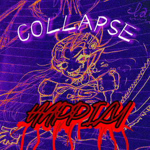 Collapse Happily