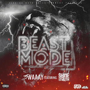 Beast Mode (feat. $hine da Truth)