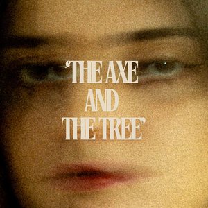 The Axe And The Tree