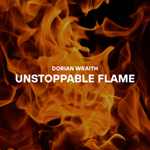 Unstoppable Flame