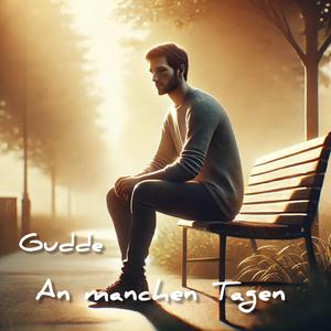 An manchen Tagen