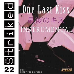 One Last Kiss (Instrumental)
