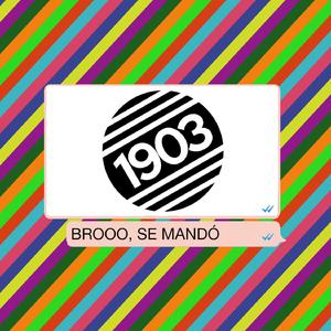 Brooo Se Mandó
