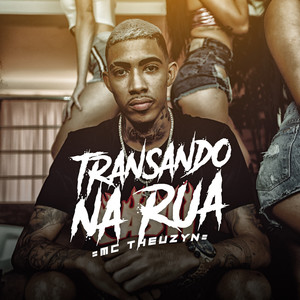 Transando Na Rua