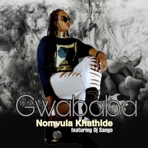 Gwababa (feat. Dj Sango)