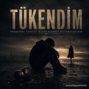 Tükendim