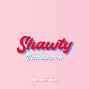 Shawty
