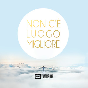 Non c'è luogo migliore