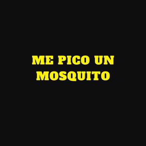 me pico un mosquito (feat. 100tifico)