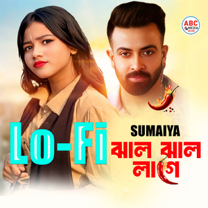 Jhal Jhal Lage (Lo-Fi)