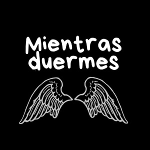 Mientras Duermes