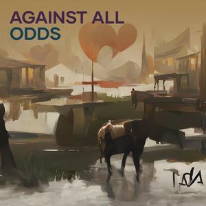 Against All Odds