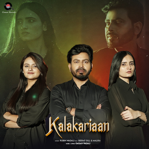 Kalakariaan (feat. Seerat Gill & Malika)