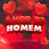 Dj Daniel Fernandes - Amor de Homem