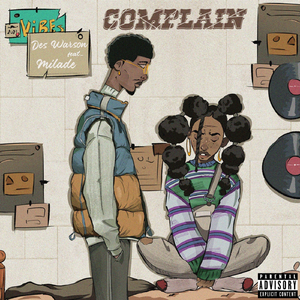 Complain (feat. Milade)