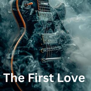 The First love