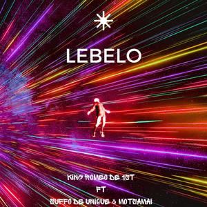 LEBELO (feat. Suffo De Unique & Motsamai)
