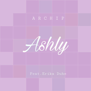 Ashly (feat. Erika Dùhe)